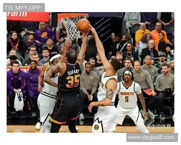 NBA直播聚焦太阳与快船激战精彩瞬间全程回顾与分析 NBA直播聚焦太阳与快船激战精彩瞬间全程回顾与分析